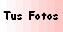 Tus fotos e imgenes